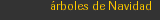 árboles de Navidad